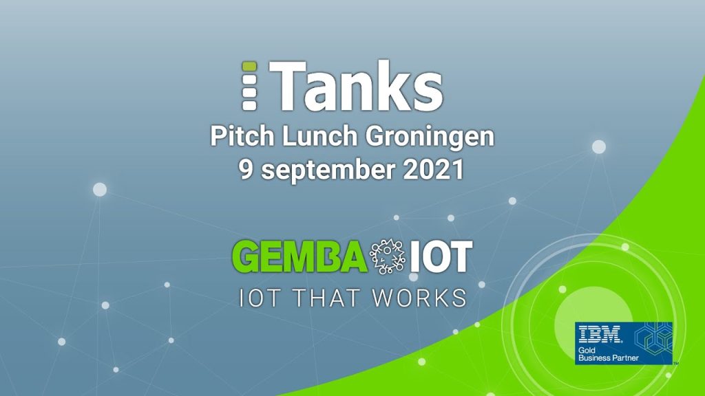 Gemba | iTanks Pitch Lunch Groningen 9 september 2021